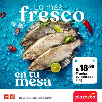 Ofertas de Supermercados en Tarapoto | Lo más fresco. de Plaza Vea | 27/2/2024 - 10/3/2024